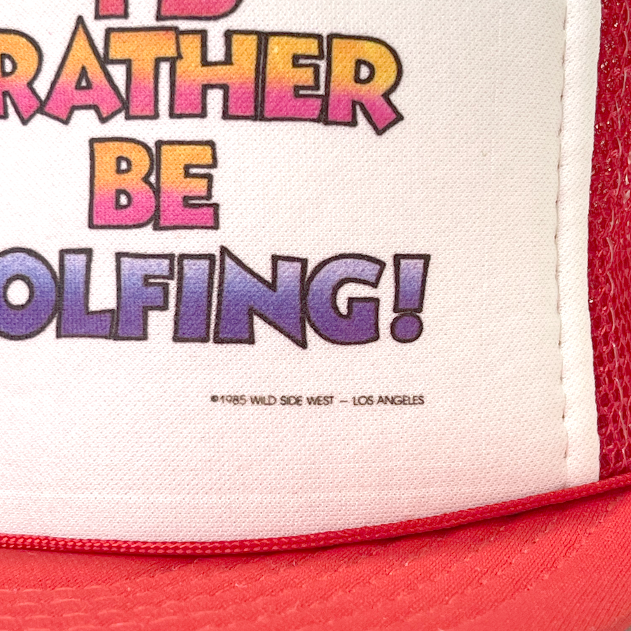 1985 I'd Rather Be Golfing Novelty Hat