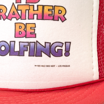 1985 I'd Rather Be Golfing Novelty Hat